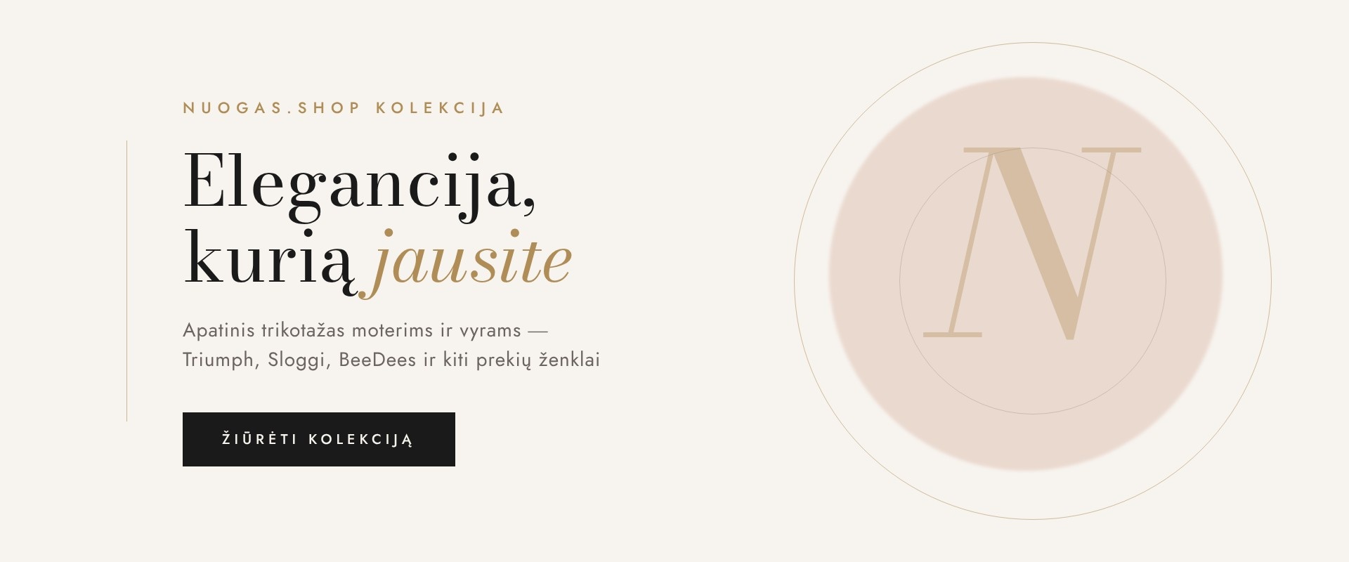Elegancija, kurią jausite – nuogas.shop kolekcija
